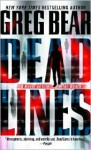 Dead Lines: A Novel of Life . . . After Death - Greg Bear