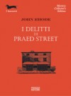 I delitti di Praed Street - John Rhode, Federico Riccardi