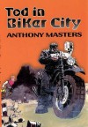 Tod in Biker City - Anthony Masters, Harriet Buckley