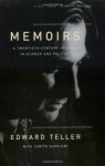 Memoirs: A Twentieth Century Journey In Science And Politics - Edward Teller, Judith Schoolery