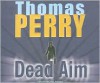 Dead Aim - Thomas Perry, Michael Kramer