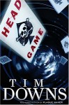 Head Game - Tim Downs