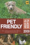 AA Pet Friendly Places to Stay 2009 - A.A. Publishing, A.A. Publishing