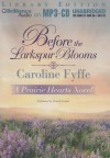 Before the Larkspur Blooms - Caroline Fyffe