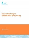 Service Life Analysis of Water Main Epoxy Lining - Arun K. Deb