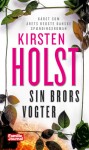 Sin brors vogter - Kirsten Holst