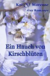 Ein Hauch von Kirschblüten - Kat Marcuse