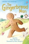 The Gingerbread Man (Usborne First Reading) - Mairi Mackinnon, Elena Temporin