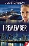 I Remember - Julie Cannon