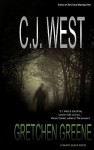 Gretchen Greene (Randy Black Series) - C.J. West