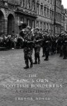 The King's Own Scottish Borderers: A Concise History - Trevor Royle