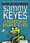 Sammy Keyes and the Search for Snake Eyes - Wendelin Van Draanen