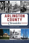 Arlington County Chronicles - Charlie Clark