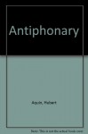 The Antiphony - Hubert Aquin