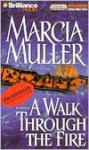 A Walk Through the Fire (Sharon McCone, #19) - Marcia Muller