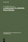 Language Planning Processes - Joan Rubin