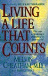 Living a Life That Counts - Melvin L. Cheatham, Mark Cutshall