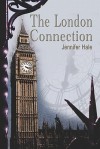 The London Connection - Jennifer Hale