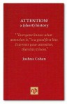ATTENTION!: A (short) History - Joshua Cohen