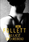 Klucz do Rebeki - Ken Follett