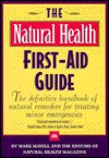 The Natural Health First-Aid Guide - Mark Mayell