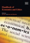 Handbook of Economics and Ethics - Jan Peil, Irene Van Staveren