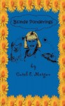 Blonde Ponderings - Carol Morgan