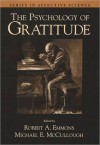 The Psychology of Gratitude - Robert A. Emmons, Michael E. McCullough