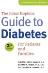 The Johns Hopkins Guide to Diabetes (A Johns Hopkins Press Health Book) - Christopher D. Saudek, Richard R. Rubin, Thomas W. Donner