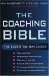 The Coaching Bible: The Essential Handbook - Ian McDermott