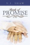 Bride of Promise - V. Shaw