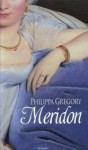 Meridon - Philippa Gregory