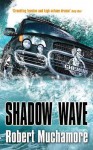 Shadow Wave (Cherub, #12) - Robert Muchamore