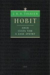 Hobit aneb cesta tam a zase zpátky - J.R.R. Tolkien, František Vrba