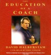 The Education of a Coach - David Halberstam