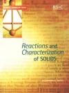 Reactions and Characterization of Solids - Sandra E Dann, A.G. Davies, David Phillips, Edward W. Abel, J. Derek Woollins