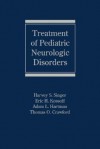 Treatment of Pediatric Neurologic Disorders - Igor Singer