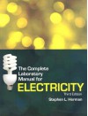 The Complete Lab Manual for Electricity - Stephen L. Herman