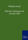 Märchen-Almanach auf das Jahr 1828 - Wilhelm Hauff