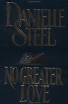 No Greater Love - Danielle Steel