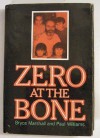 Zero at the Bone, Story of Gene Simmons Mass Murderer - Bryce Marshall, Paul Williams