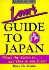 Lover's Guide to Japan: Where the Action Is ..... and How to Get Some - Boyé Lafayette de Mente