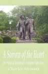 A Sorrow of the Heart - Charles Stewart