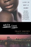 White Lines - Tracy Brown