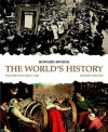 The World's History, Volume 2: Since 1300 - Howard Spodek