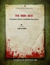 The Risen Dead "A Survivors Guide to the Zombie Apocalypse" (The Shores of the Dead) - Josh Hilden