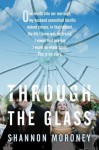 Through the Glass - Shannon Moroney