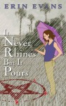 It Never Rhines but It Pours (Rhine Maiden #2) - Erin Evans