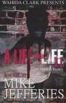 A Life for a Life 2: The Ultimate Reality - Mike Jefferies