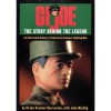 GI Joe: The Story Behind the Legend; An illustrated history of America's greatest fighting man - Don Levine, John Michlig